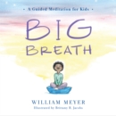 Image for Big Breath: A Guided Meditation for Kids