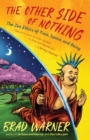 Image for The Other Side of Nothing: The Zen Ethics of Time, Space, and Being