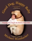 Image for Good Dog, Happy Baby