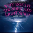Image for Why Does It Thunder and Lightning?