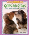 Image for Sniffs and Stinks