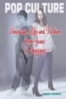 Image for American Life and Fashion from Jeans to Jeggings