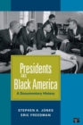 Image for Presidents and Black America