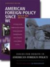 Image for American Foreign Policy Since World War II, 18th Edition + Issues for Debate in American Foreign Policy Package