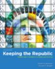 Image for Keeping the Republic, 4th edition + CQ Press&#39;s Guide to the 2010 Midterm Elections Supplement package