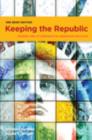 Image for Keeping the Republic, 3rd Brief edition + CQ Press&#39;s Guide to the 2010 Midterm Election Supplement