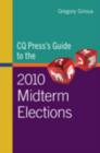 Image for CQ Press&#39;s Guide to the 2010 Midterm Elections