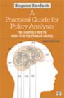Image for Practical Guide for Policy Analysis : The Eightfold Path to More Effective Problem Solving