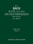 Image for Suite aus den Orchesterwerken : Study score