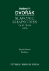 Image for Slavonic Rhapsodies, Op.45 / B.86 : Study score
