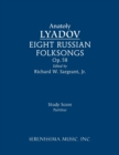 Image for Eight Russian Folksongs, Op.58 : Study score