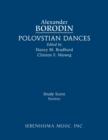 Image for Polovstian Dances : Study score