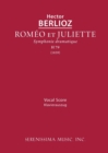 Image for Romeo et Juliette, H 79 : Vocal score