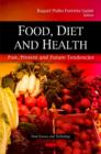 Image for Food, diet, and health  : past, present, and future tendencies