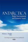 Image for Antarctica : Global, Environmental &amp; Economic Issues
