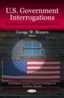 Image for U.S. government interrogations  : requirements &amp; effectiveness