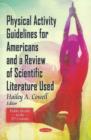 Image for Physical Activity Guidelines for American &amp; A Review of Scientific Literature Used