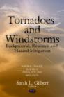 Image for Tornadoes and windstorms  : background, research, and hazard mitigation