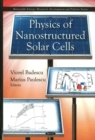 Image for Physics of Nanostructured Solar Cells