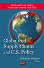 Image for Globalized Supply Chains &amp; U.S. Policy