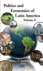 Image for Politics &amp; Economics of Latin America : Volume 5