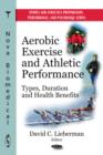 Image for Aerobic exercise and athletic performance  : types, duration and health benefits