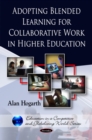 Image for Adopting blended learning for collaborative work in higher education