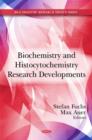 Image for Biochemistry &amp; Histocytochemistry Research Developments