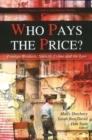 Image for Who pays the price?  : foreign workers, society, crime and the law