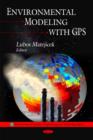 Image for Environmental Modeling with GPS