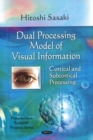 Image for Dual processing model of visual information  : cortical and subcortical processing