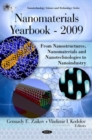Image for Nanomaterials yearbook 2009  : from nanostructures, nanomaterials &amp; nanotechnologies to nanoindustry