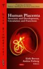 Image for Human placenta  : structure &amp; development, circulation &amp; functions