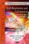 Image for Cell respiration and cell survival  : processes, types and effects
