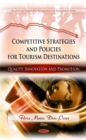 Image for Competitive Strategies &amp; Policies for Tourism Destinations