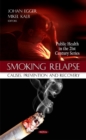 Image for Smoking relapse  : causes, prevention, and recovery