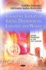 Image for Cognitive Therapy of Eating Disorders on Control &amp; Worry