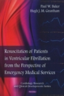 Image for Resuscitation of Patients in Ventricular Fibrillation from the Perspective of Emergency Medical Services