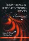 Image for Biomaterials in blood-contacting devices  : complications and solutions