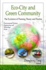 Image for Eco-city and green community  : the evolution of planning theory and practice
