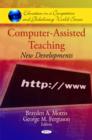 Image for Computer-assisted teaching  : new developments