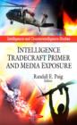 Image for Intelligence Tradecraft Primer &amp; Media Exposure