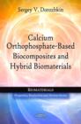 Image for Calcium Orthophosphate-Based Biocomposites &amp; Hybrid Biomaterials