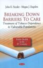 Image for Breaking Down Barriers to Care