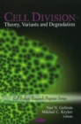 Image for Cell division  : theory, variants, and degradation
