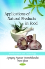 Image for Applications of natural products in food