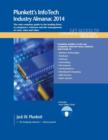 Image for Plunkett&#39;s InfoTech Industry Almanac 2014