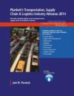 Image for Plunkett&#39;s Transportation, Supply Chain &amp; Logistics Industry Almanac 2014