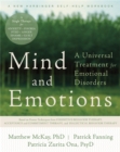 Image for Mind and emotions  : a universal treatment for emotional disorders