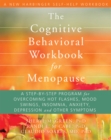 Image for Cognitive Behavioral Workbook for Menopause